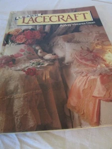 Learn Lace Craft Audrey V. Dean Hardback 1990 Illustrated Crafting Needlework - Picture 1 of 11