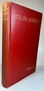 W D Howells, William Dean / Italian Journeys 1895 2nd Edition - Picture 1 of 1