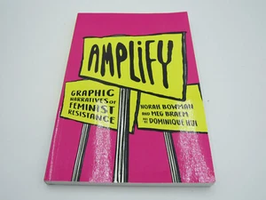 Amplify : Graphic Narratives of Feminist Resistance Norah Bowman Meg Braem - Picture 1 of 4