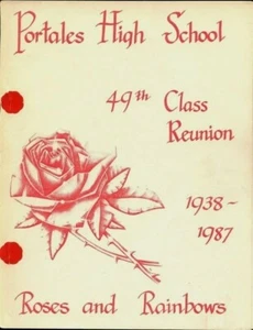 PORTALES HIGH SCHOOL NEW MEXICO ROSE RAINBOWS 1938 1987 49th CLASS REUNION PHS - Picture 1 of 1