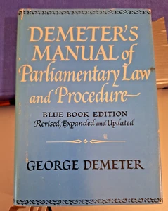 Demeter's Manual of Parliamentary Law and Procedure : The Blue Book Edition... - Picture 1 of 5