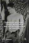 S. E. Gontarski Tennessee Williams, T-shirt Modernism and the Refa (Taschenbuch)