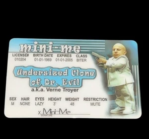 Austin Powers Dr Evil Mini Me Souvenir Drivers License ID Card Verne Troyer - Picture 1 of 2