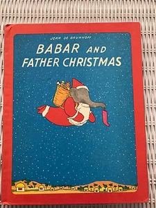 BABAR AND FATHER CHRISTMAS BY JEAN DE BRUNHOFF- 1968 - Imagen 1 de 6