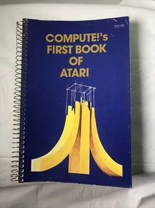 Vintage COMPUTE!'s First Book Of Atari 400/800 1981 BASIC Programmer’s Guide Rar - Picture 1 of 6