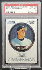 2005 Bowman Sterling Ryan Zimmerman #PSA 8 Washington Nationals Rookie