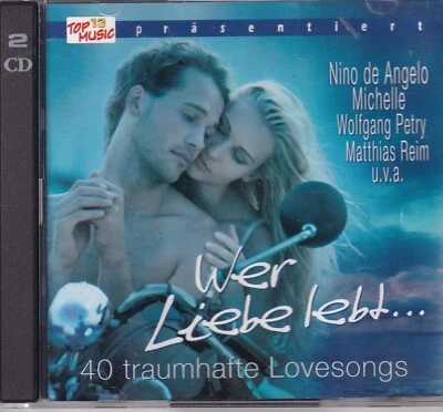 -1379- Wer Liebe lebt - 40 traumhafte Lovesongs -Doppel-CD- nahezu neuwertig - Bild 1 von 2