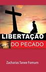 Libertao Do Pecado By Zacharias Tanee Fomum Paperback Book
