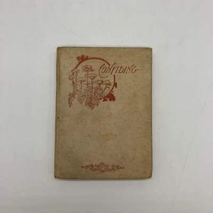 Confiding 1886 Anson D.F. Randolph Antique Poetry Compilation Miniature HC Good - Picture 1 of 13