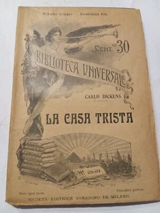 Libro Bibl.Universale n.133-134 La Casa Trista (1911) Edizioni Sonzogno - Foto 1 di 5