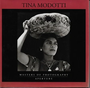 Tina Modotti (Masters Photography), Inscribed-Hooks, Aperture, 1999, VG-hc - Picture 1 of 1