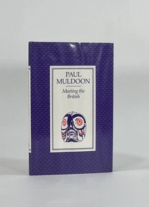 Paul Muldoon / Meeting the British Signed 1st Edition 1987 - Picture 1 of 2