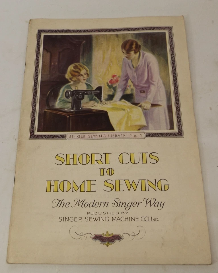 VINTAGE SEWING BOOK HOW TO MAKE SHORT CUTS TO HOME SEWING-MODERN SINGER WAY   - Image 1 of 1