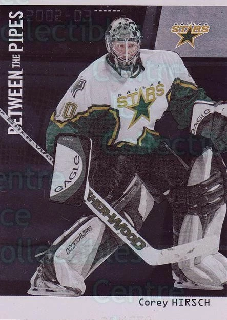 2002-03 Between the Pipes Silver #70 Corey Hirsch - Image 1 of 1