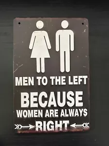 Toilet Rules Men to the Left Because Women Are Always Right Tin Sign Bathroom ZX - Picture 1 of 4