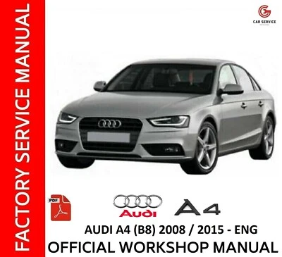 AUDI A4 (B8) 2008/2015 WORKSHOP MANUAL / REPAIR SERVICE / WIRING DIAGRAMS - ENG - Image 1 of 4