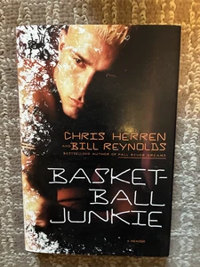 Basketball Junkie by Chris Herren & Bill Reynolds HCDJ1st signed  2011 - Picture 1 of 5