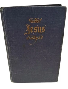 SELTEN Antik Was Jesus lehrte von Joseph Smith 1918 HC Buch HLT akzeptabel - Bild 1 von 9