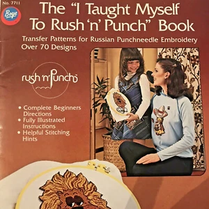 Rush N Punch Transfer Bk Patterns Loop Embroidery Easy Punch Taught Myself Boye - Picture 1 of 12