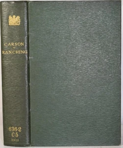 RANCHING, SPORT & TRAVEL, Carson, 1911. Arizona, New Mexico, Texas, Cowboys - Bild 1 von 6