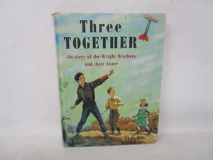 Drei zusammen von Lois Mills Geschichte der Gebrüder Wright und ihrer Schwester 1955 - Bild 1 von 9