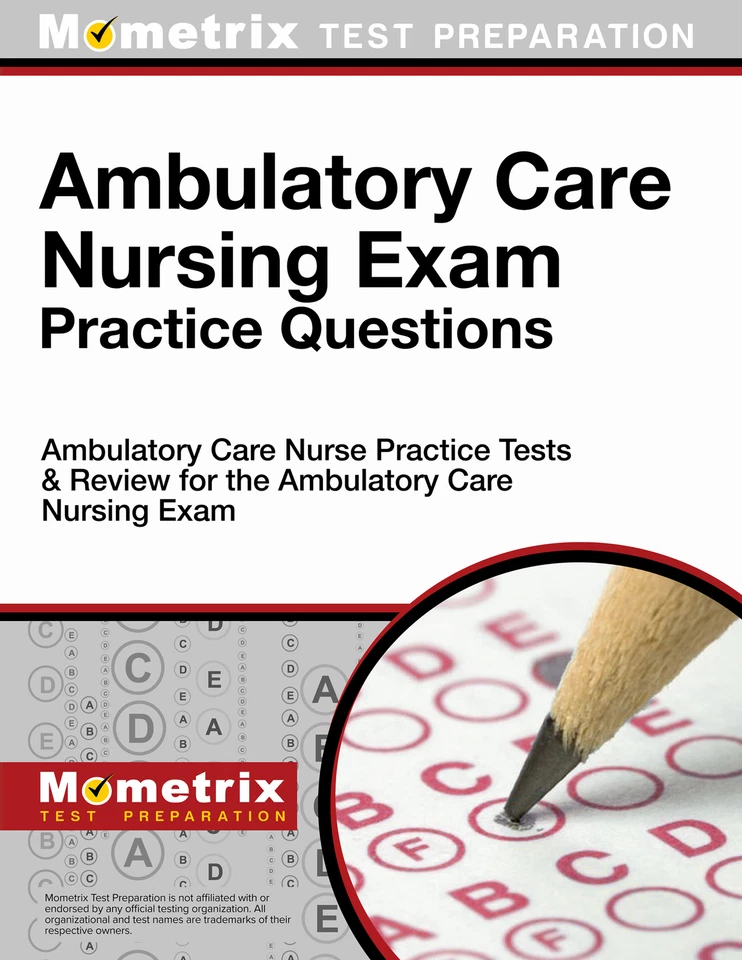 Ambulatory Care Nursing Exam Practice Questions - Image 1 of 1