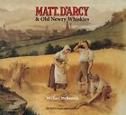 Matt D'Arcy & Old Newry Whiskies Book
