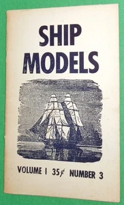 Vintage 1950 Ship Models Bi-monthly Scale Model Ship Journal, Vol. 1, No. 3 - Picture 1 of 6