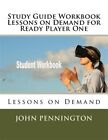 Lessons on Demand für Ready Player One, Taschenbuch von Pennington, John, wie N...