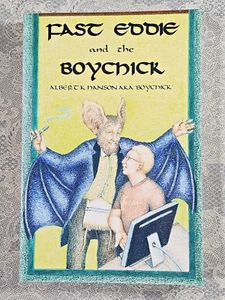Fast Eddie and the Boychick by Albert Hanson. SIGNED  (2017, Trade Paperback) - Bild 1 von 4