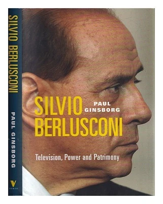 GINSBORG, PAUL Silvio Berlusconi: televisión, poder y patrimonio 2004 First E - Imagen 1 de 2