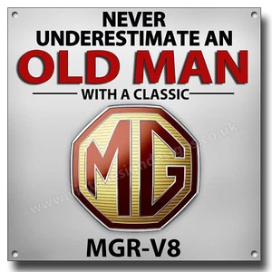 UNTERSCHÄTZE NIEMALS EINEN ALTEN MANN MIT EINEM KLASSISCHEN MGR-V8 BLECHSCHILD 8 X 8 - Bild 1 von 1