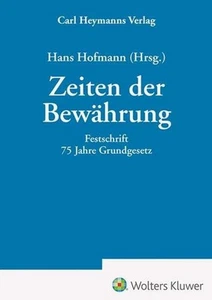 Zeiten der Bewährung - Festschrift 75 Jahre Grundgesetz Hans Hofmann - Bild 1 von 1