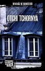 Otchi Tchornya : (Les yeux noirs) by Mikhal W. Ramseier | Book | condition good