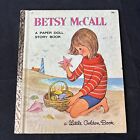 Betsy McCall: A Paper Doll StoryBook ~ A Little Golden Book 1965 CUT