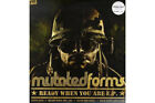 Mutated Forms - Ready When You Are EP - New Vinyl Record 12 - J4593z