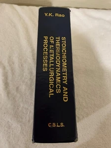 Stoichiometry and Thermodynamics of Metallurgical Processes by Y. K. Rao HC 1985 - Picture 1 of 17