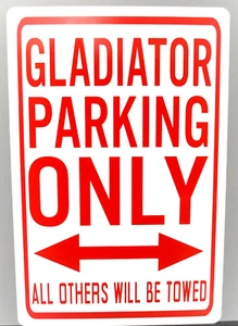GLADIATOR Parking Only Metal Street Sign For Jeep Willys Rubicon Truck Garage - Picture 1 of 1