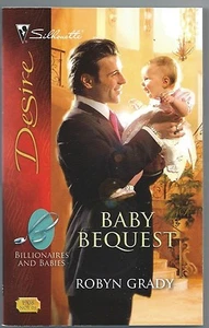 Baby Bequest by Robyn Grady (2008, Paperback) - Picture 1 of 2