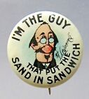 1910 Rube Goldberg I'm The Guy Put Sand In Sandwich Hassan Cigarettes Pinback ^
