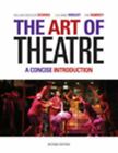 The Art Of Theatre Second Edition By William Missouri Downs - Good