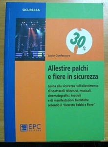 LUCIO CONFESSORE -  ALLESTIRE PALCHI E FIERE IN SICUREZZA - BC113 - Picture 1 of 4