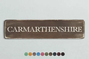 Letrero de madera estilo vintage CARMARTHENSHIRE. Shabby Chic Retro Hogar Regalo - Imagen 1 de 2