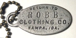 Vintage Charge Coin Key Fob Tag: ROBB CLOTHING CO; Nampa, IDA; Early & Uncommon - Picture 1 of 2