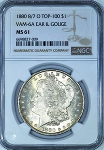 1880-O 8/7 Morgan Dollar VAM-6A Ear & Gouge NGC MS-61; Top-100 - Picture 1 of 7