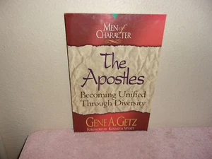 Men of Character: the Apostles : Becoming Unified Through Diversity by Gene... - Bild 1 von 4