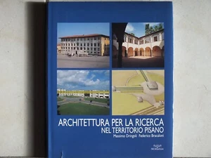 Dringoli Bracaloni Architettura per la ricerca nel territorio pisano Pacini 2003 - Imagen 1 de 2