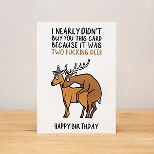 Birthday Card - Funny, Two f*cking deer