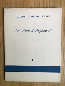 Galerie Chave Les amis d'Alphonse 1976 catalogue numéroté Lambert Pouderoux - Picture 1 of 7