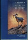 ARIZONA WILDLIFE TROPHIES SILVER ANNIVERSARY EDITION 1995 HDC NF/NF #553/#1500